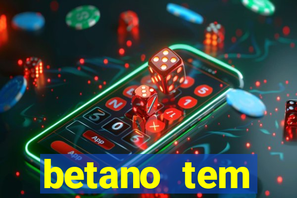 betano tem pagamento antecipado